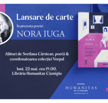 Lansare de carte „Fetița strigă-n pahar”, de Nora Iuga 7 lansare-de-carte-fetița-strigă-n-pahar-de-nora-iuga
