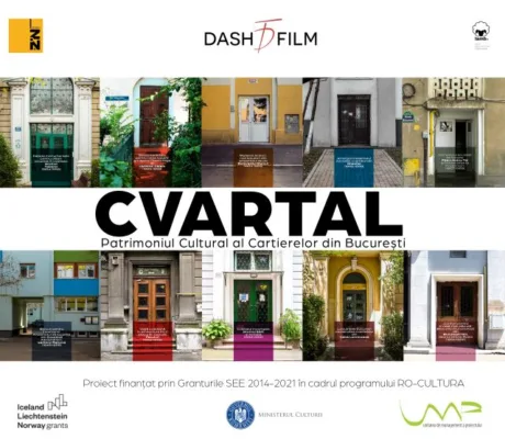 Lansare de carte și film documentar: CVARTAL - patrimoniul cultural al cartierelor din București 3 cvartale