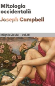 Al treilea volum din seria „Măștile Zeului” la Editura Trei 3 mituri si simboluri