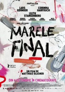 Laureat cu Ursul de Argint la Berlin, filmul MARELE FINAL în cinematografele din România 4 MARELE FINAL DYING poster