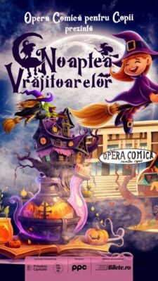 „Târgul Vrăjitoarelor” la OCC – trei weekenduri de magie și vrăjitorii pentru întreaga familie 3 opera comica oct 2