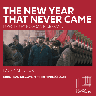 „Anul Nou care n-a fost” nominalizat la premiile Academiei Europene de Film 3 2024 TheNewYearThatNeverCame 2 1