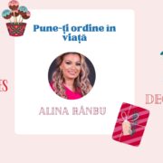 Pune-ți ordine în viață cu Alina Rânbu 15 2