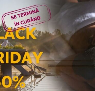 Black Friday la Ensana Hotels Sovata se apropie de sfârșit! 8 BF RO 1st Reminder