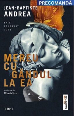 "Mereu cu gândul la ea" de Jean‑Baptiste Andrea, a ajuns în librăriile din toată țara 3 mereu cu gandul la ea 4422 cartea