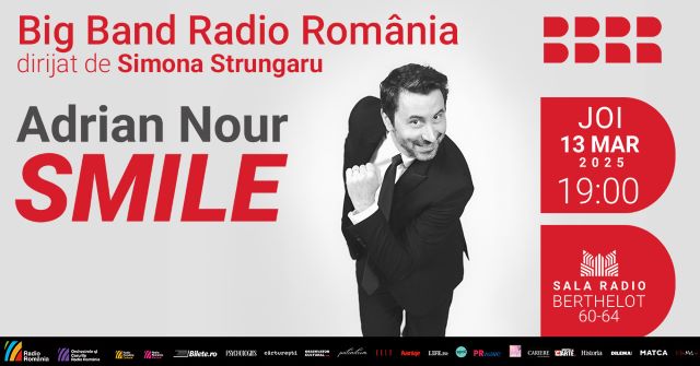 „SMILE” cu Adrian Nour & Big Band-ul Radio 3 Poster orizontal 13.03.2025 Adrian Nour