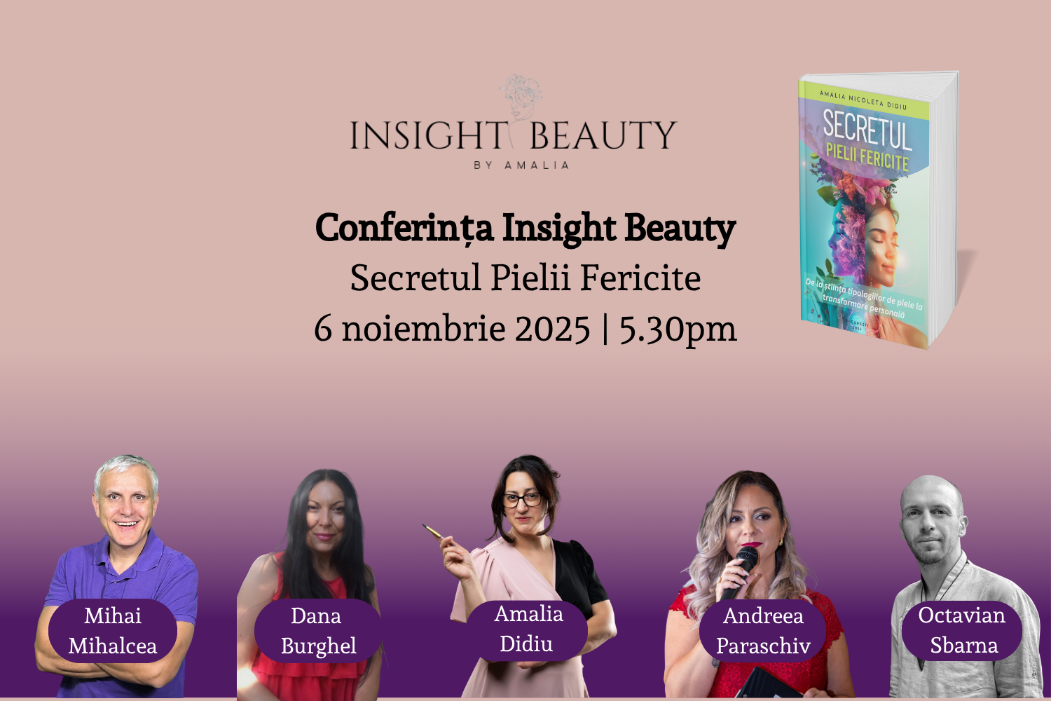 Conferința Insight Beauty by Amalia Didiu