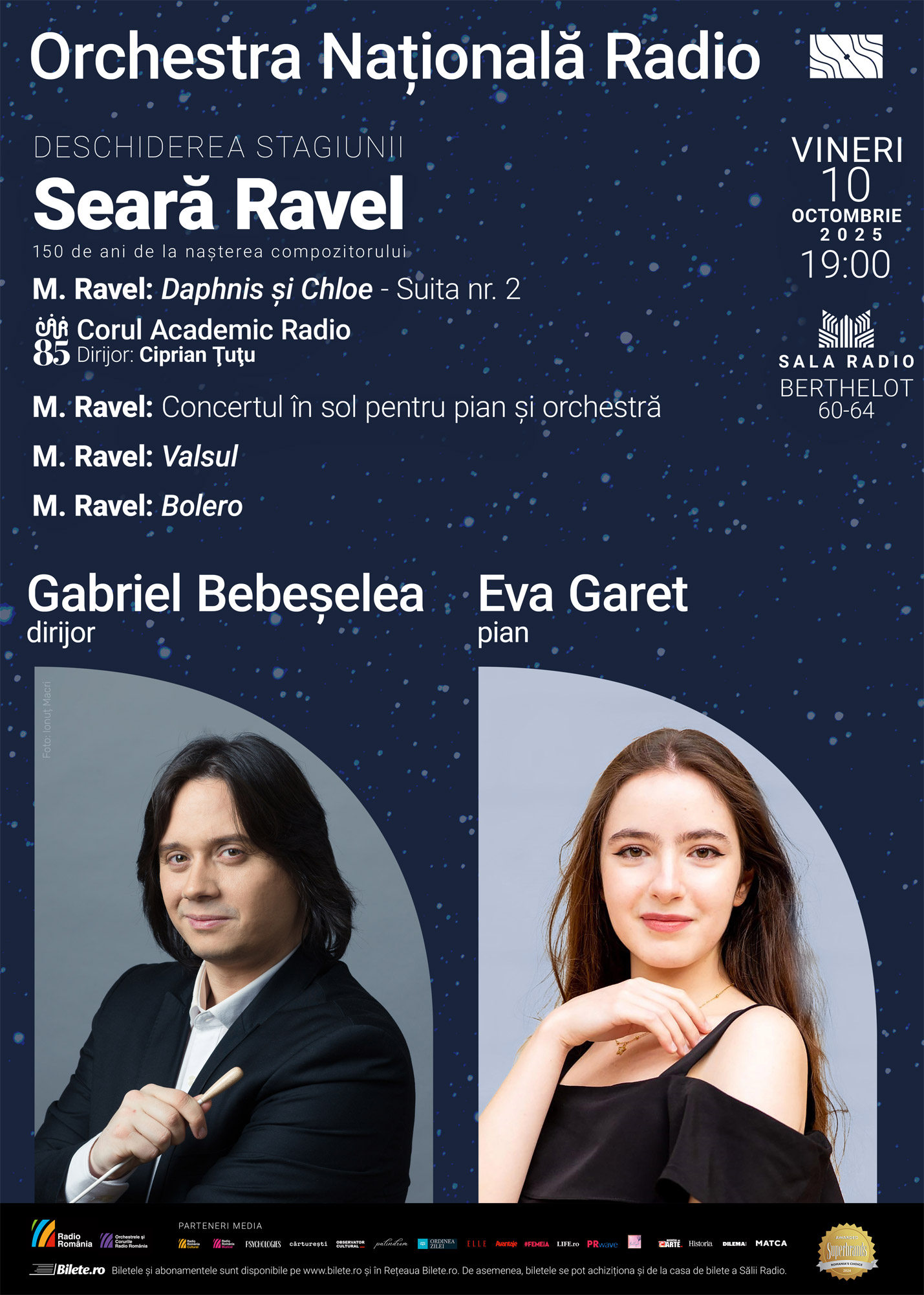 SEARĂ RAVEL – 150 de ani de la naștere: deschiderea de stagiune a Orchestrei Naționale Radio 3 SEARĂ RAVEL – deschiderea de stagiune a Orchestrei Naționale Radio