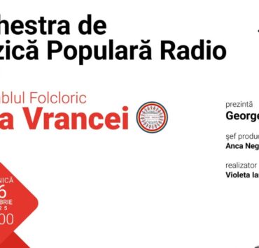 Ansamblul Folcloric „Țara Vrancei” – 30 de ani – concert aniversar la Sala Radio