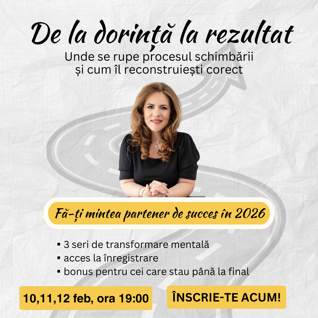 De la dorință la rezultat