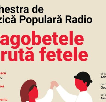 „Dragobetele sărută fetele” – concert folcloric la Sala Radio