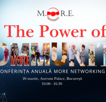 MORE Networking celebrează 10 ani printr-o conferință despre puterea conexiunilor și comunităților
